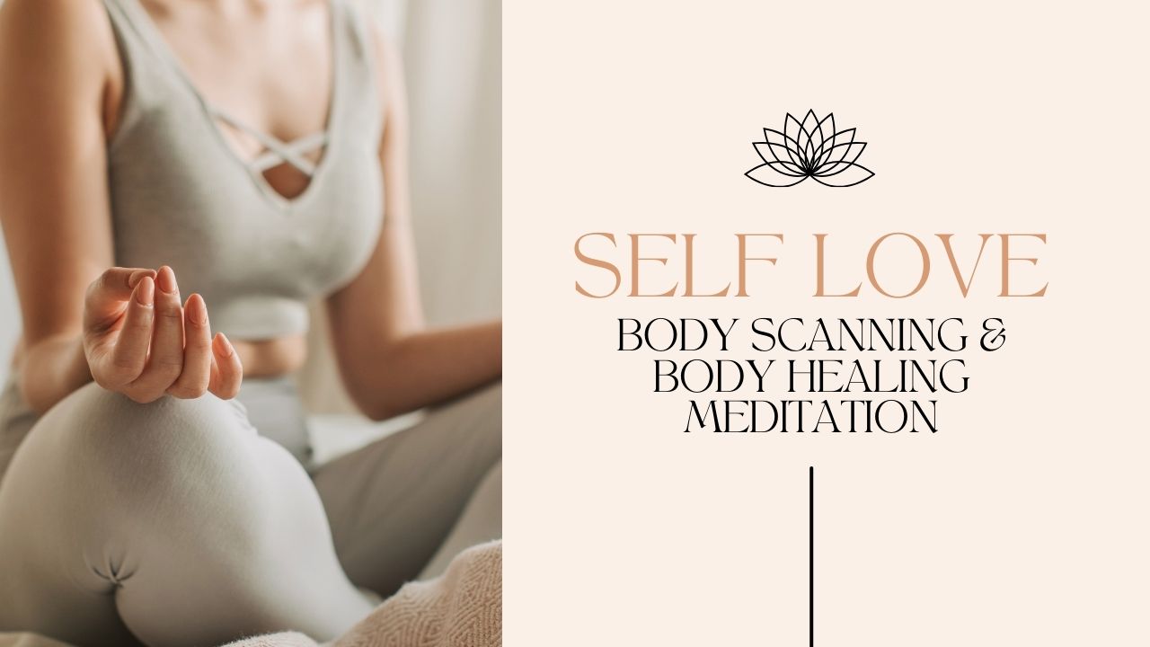 body scanning & self love